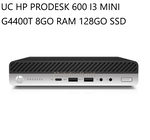 UC HP PRODESK 600 I3 MINI G4400T 8GO RAM 128GO...